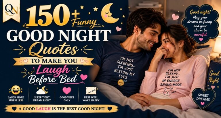 150 Laugh Before Funny Good Night Quotes to Make You Laugh Before Bed