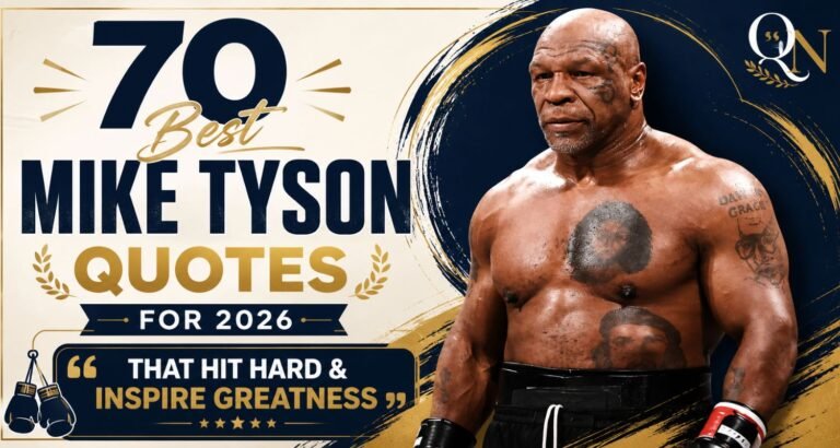 70 Best Mike Tyson Quotes for 2026 That Hit Hard & Inspire Greatness 