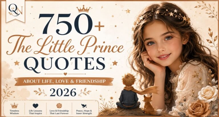 750+ The Little Prince Quotes About Life, Love & Friendship 2026
