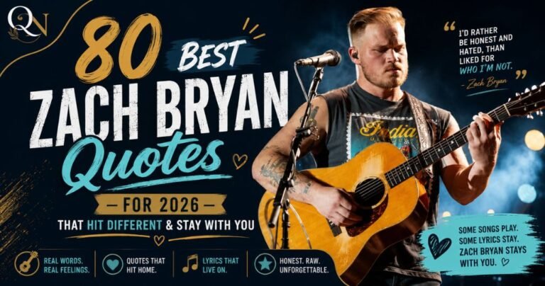 80 Best Zach Bryan Quotes for 2026 That Hit Different & Stay With You