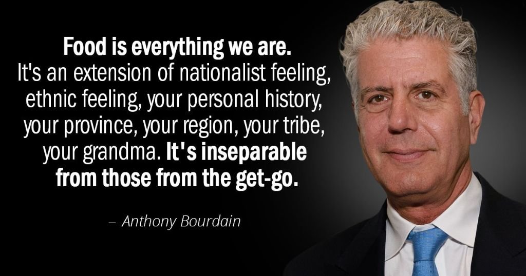 Anthony Bourdain quotes