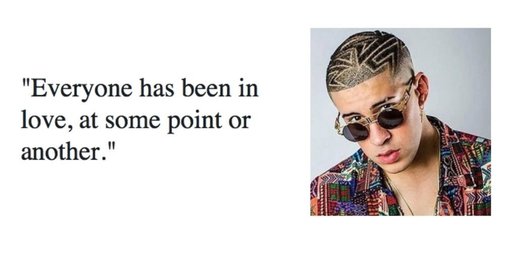 Bad Bunny Quotes About Life