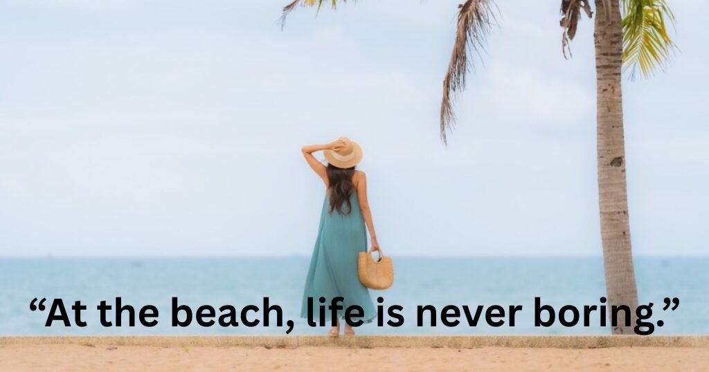 Beach Life Quotes