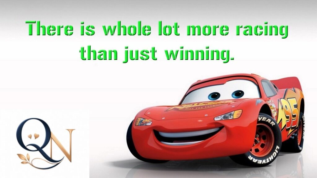Cars Movie Quotes