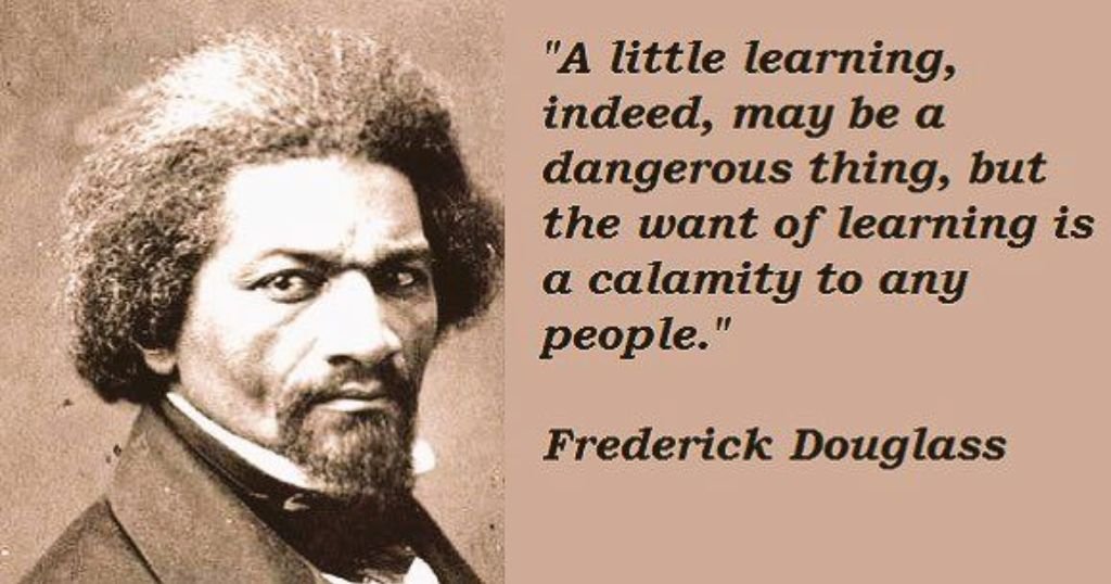 Frederick Douglass Quotes on Education