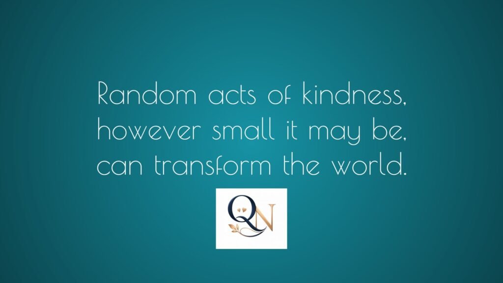 Random Acts of Kindness Quotes