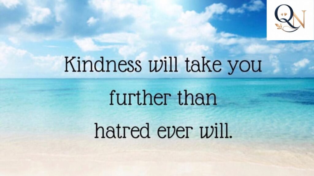 Uplifting Positive Kindness Quotes