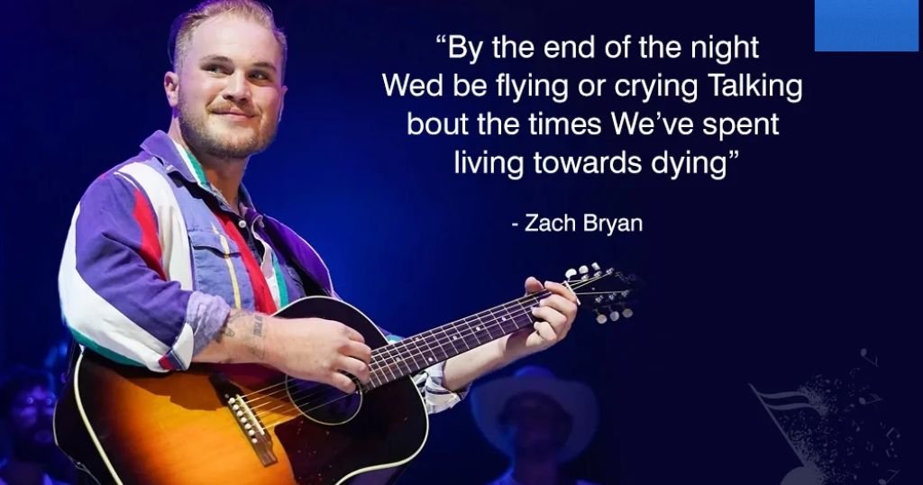 Zach Bryan quotes