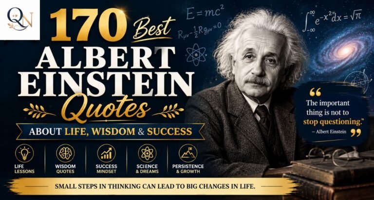 170 Best Albert Einstein Quotes About Life, Wisdom & Success