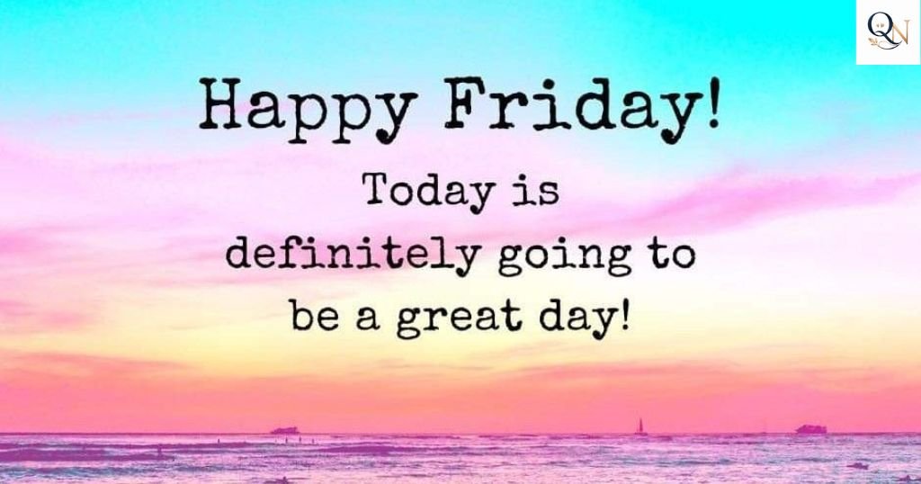 Positive Energy Friday Quotes