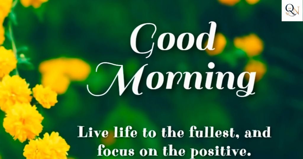 Positive Morning Blessings For A Happy Start